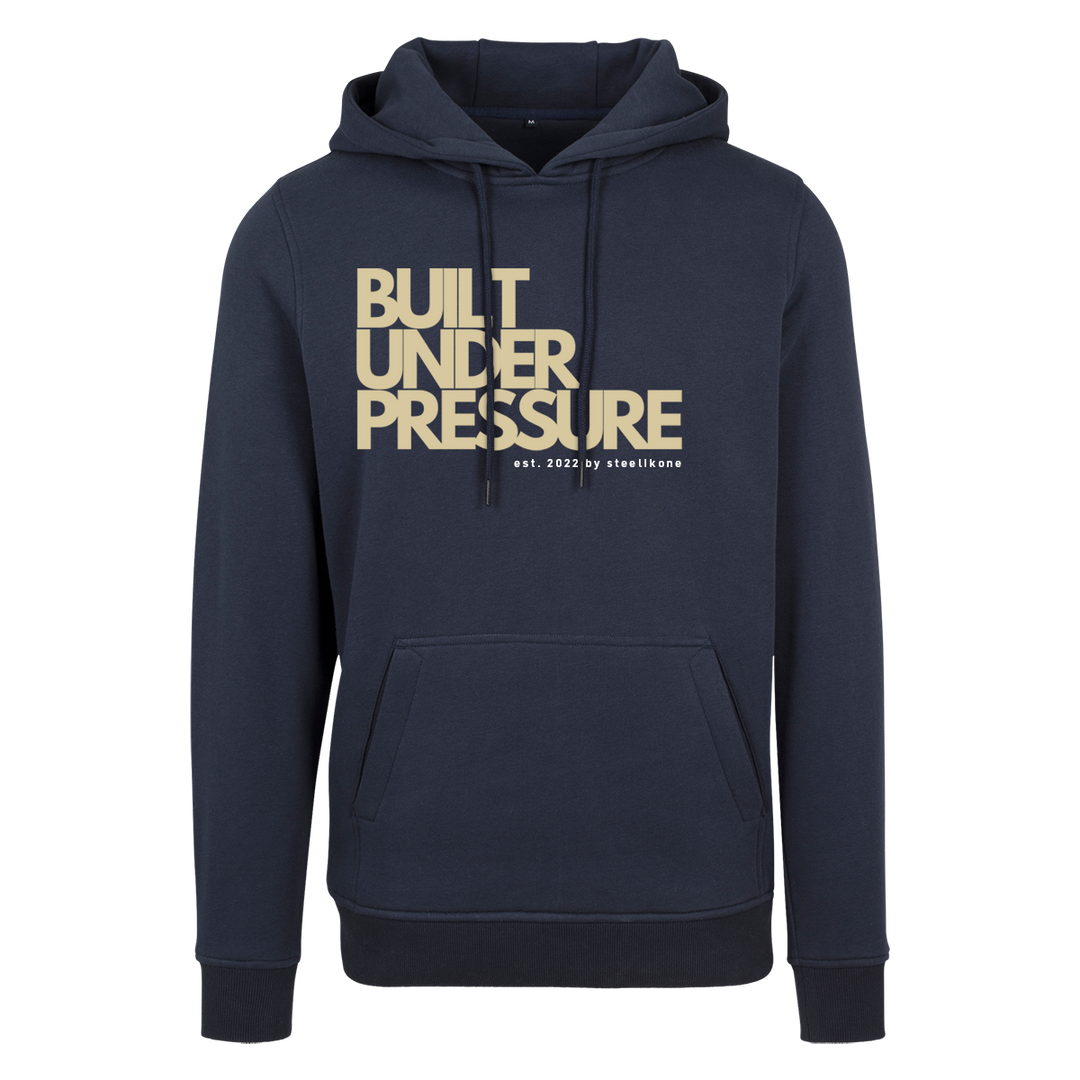 Built Under Pressure Hoodie